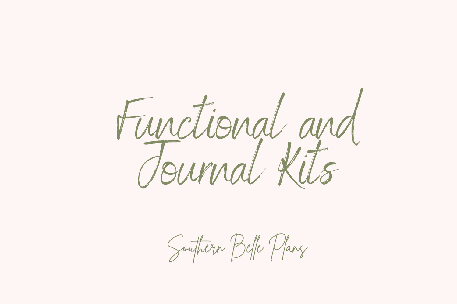 Functional & Journal Kits