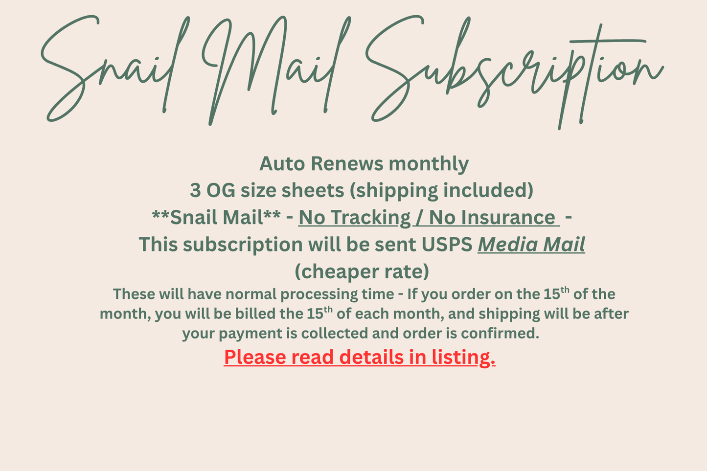 Snail Mail Subscription- Purchase this on its own... (Read Description-USA Only)